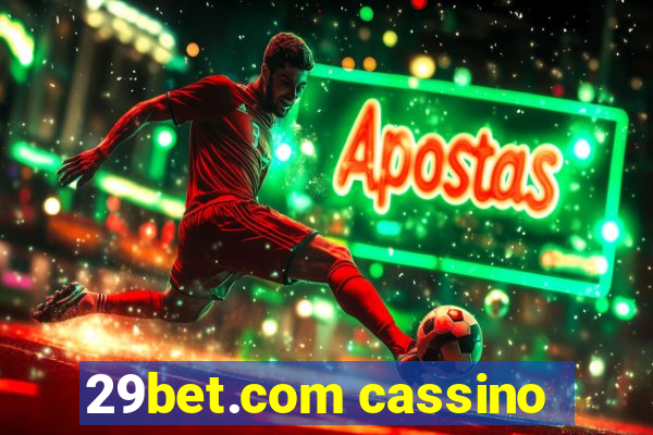 29bet.com cassino